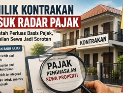 Pajak Properti Sewa Bakal Dioptimalkan Pemerintah Mulai 2027